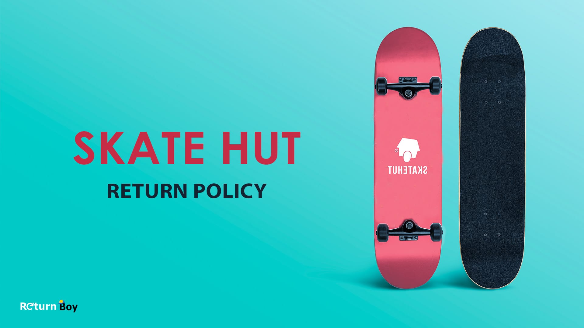 Skate Hut Return policy