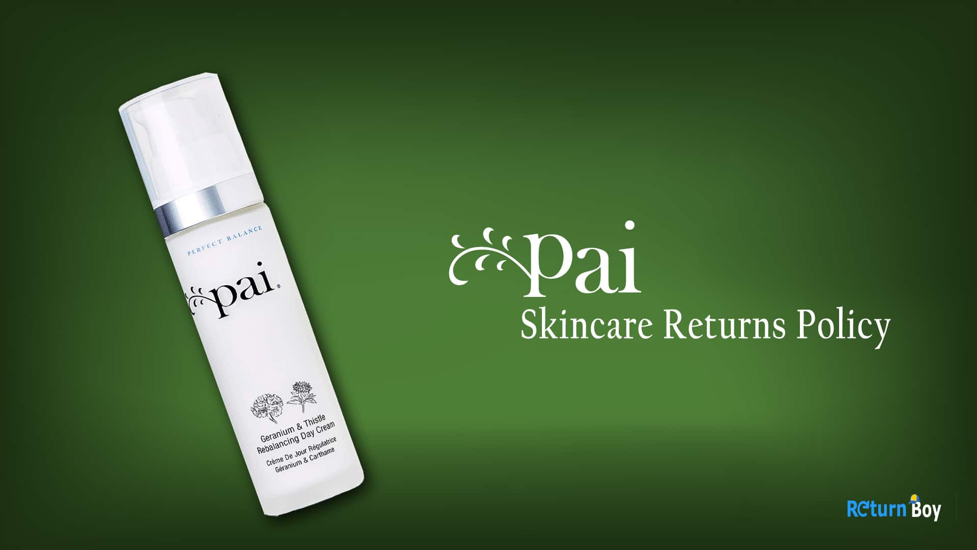 Pai Skincare Returns Policy