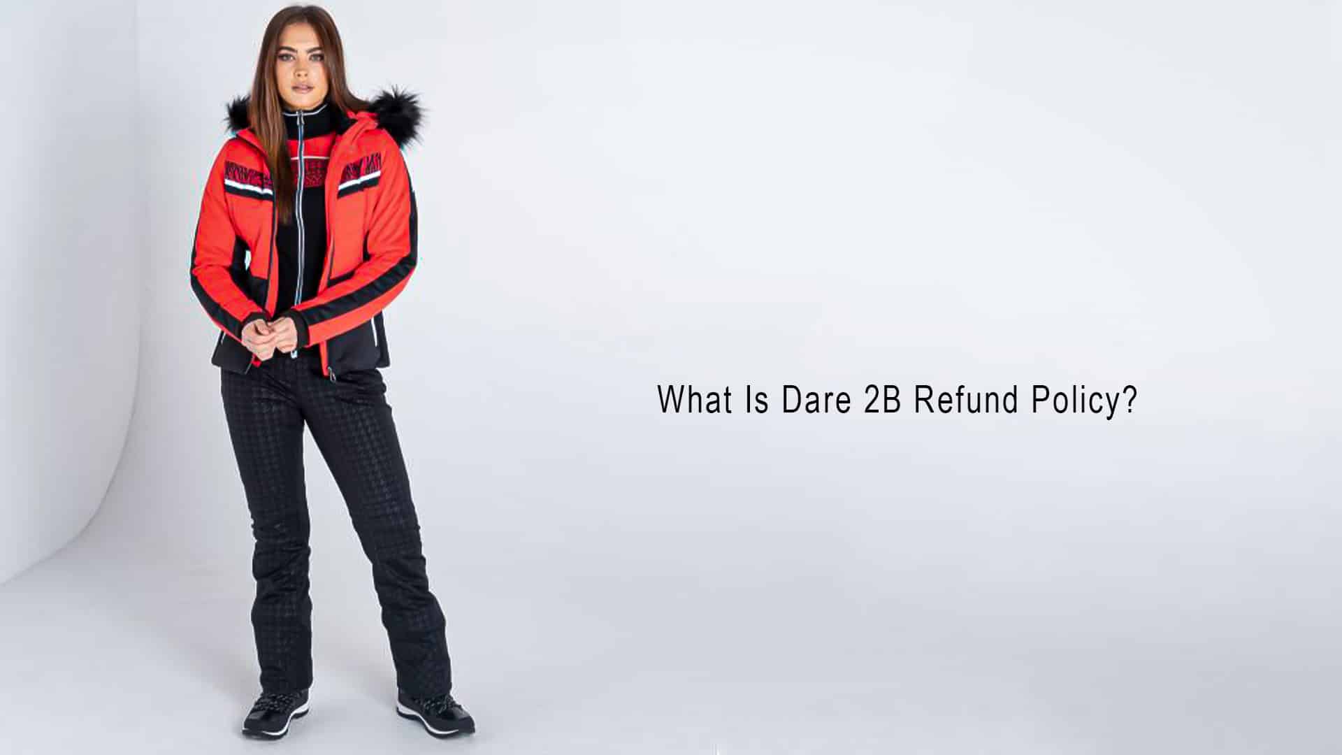 What is Dare 2B Refund Policy