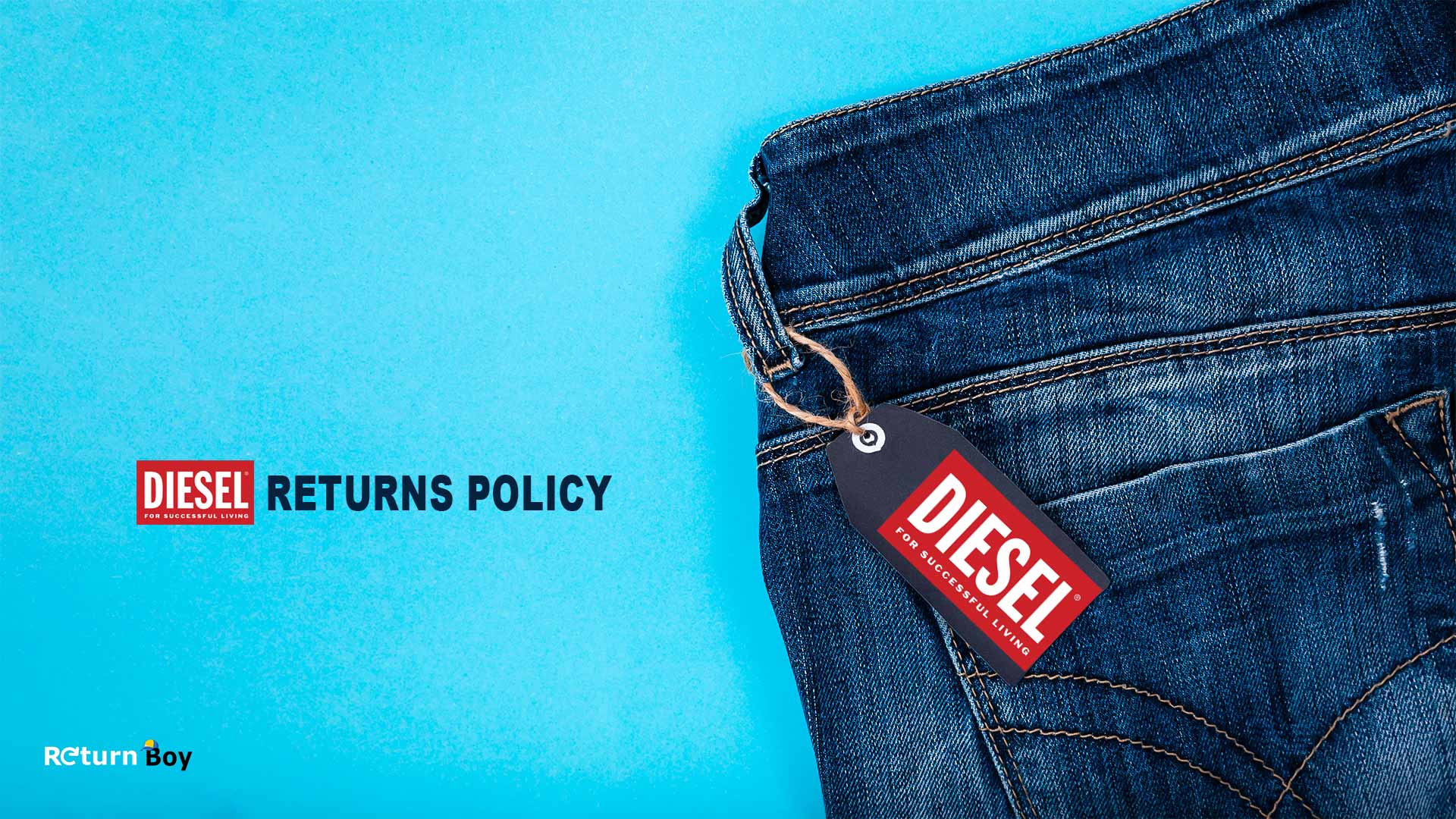 Diesel Returns Policy